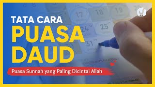 Tata Cara Puasa Daud Lengkap - Panduan Ibadah Yufid TV