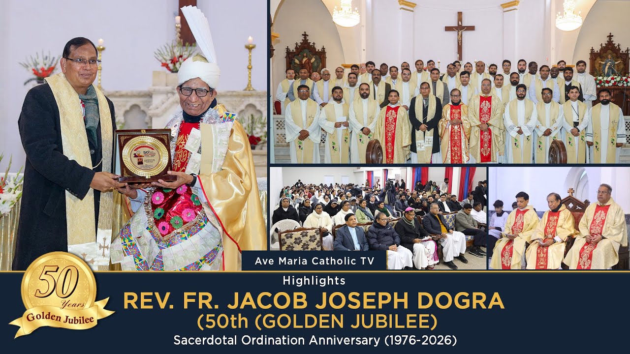 Highlights of the Golden Jubilee of Priestly Ordination (50 Years): Fr. Jacob J Dogra (1976–2026)