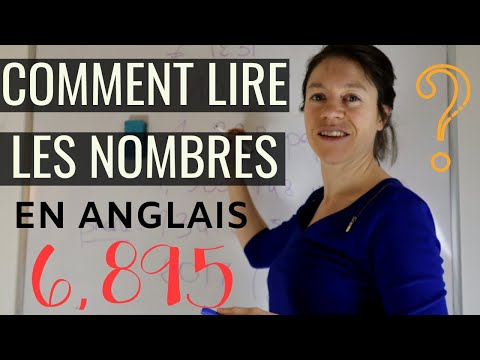 Vidéo: Comment Lire Les Nombres En Anglais