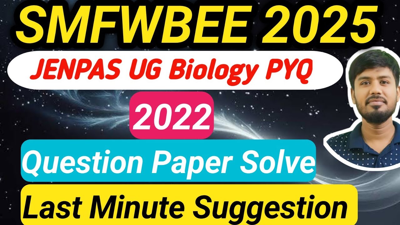 JENPASUG  2022 Biology Question Paper Solve| Smfwbee Exam BiologyPractice Set|Last Minute Suggestion