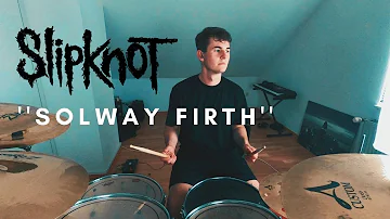 Slipknot - Solway Firth (Drum Cover) - Felix Wiesenthal