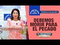 Enseñanza: Romanos 6, Debemos morir para el pecado, Hna. María Luisa Piraquive - IDMJI