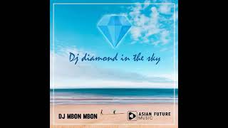 DJ DIAMOND IN THE SKY💎