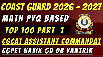 Coast Guard Assistant Commandant & Navik GD DB Yantrik | Maths Part 1 PYQ Practice | Coastguard Math