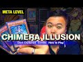 Chimera illusion moves into meta  deck profile combo lines