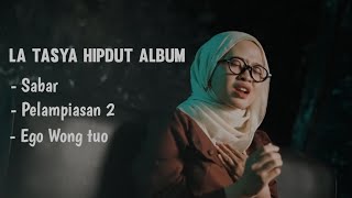 Download Lagu LA TASYA FULL ALBUM HIPDUT HIP HOP DANGDUT VIRAL TERBARU 2025 MP3 Download Lagu LA TASYA FULL ALBUM HIPDUT HIP HOP DANGDUT VIRAL TERBARU 2025 MP3