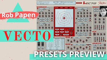 Rob Papen | Vecto | Synth Sounds