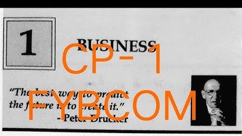 CP ||FYB.COM SEM-1|| COMMERCE PAPER 1|| CHAPTER 1|| BUSINESS  ||MANAN PRAKASHAN||