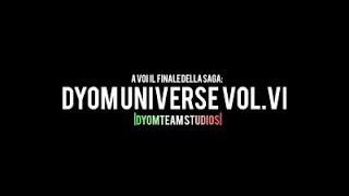 Dyom Universe Vol.6 - Official Trailer
