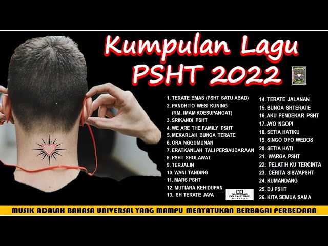 KUMPULAN LAGU PSHT 2023  - PERSAUDARAAN SETIA HATI TERATE class=