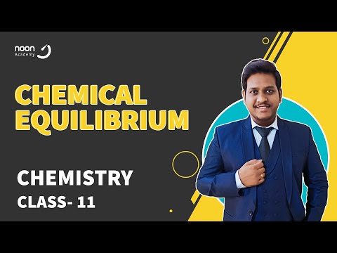 Chemical Equilibrium in Chemistry by Ravi Sir for Class 11,  Maharashtra Board