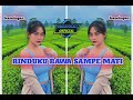RINDUKU BAWA SAMPE MATI🔰 KANCINGAN 🔰 FARLAN KLALI REMIXER 🔥