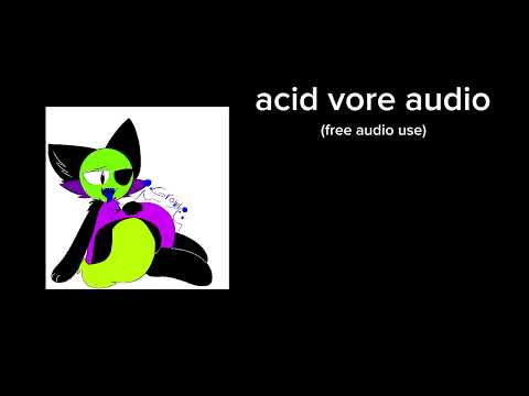 (18+) ACID vore audio (POV) (asmr vore audio) (re-upload)