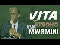 Mch Moses Magembe - VITA VYA KIROHO VYA MWAMINI