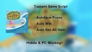 Tsunami Game Script Autowin Get All Item Arceus X Fluxus Hydrogen Delta Working In Mobile & Pc🌊 screenshot 1