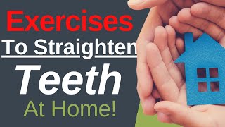 Exercises to Straighten Teeth At Home | Dentist Explained (2021)