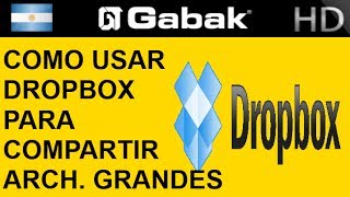 Como usar dropbox para compartir archivos grandes por email