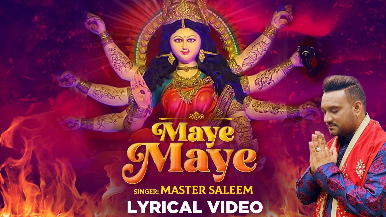 Maye Maye  Lyrical Video  Master Saleem  Ajay Prasanna  Chaitra Navratri Special 2023