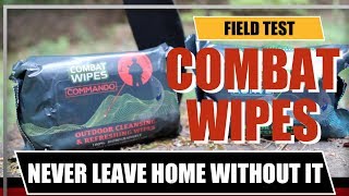 Camping Gear You Never Knew You Needed: Combat Wipes - The Most Tactical Wipe On The Entire Planet