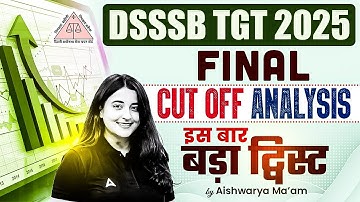 DSSSB TGT Cut Off 2025 | DSSSB TGT English Expected Cut Off 2025 | DSSSB Vacancy Result Date 2025
