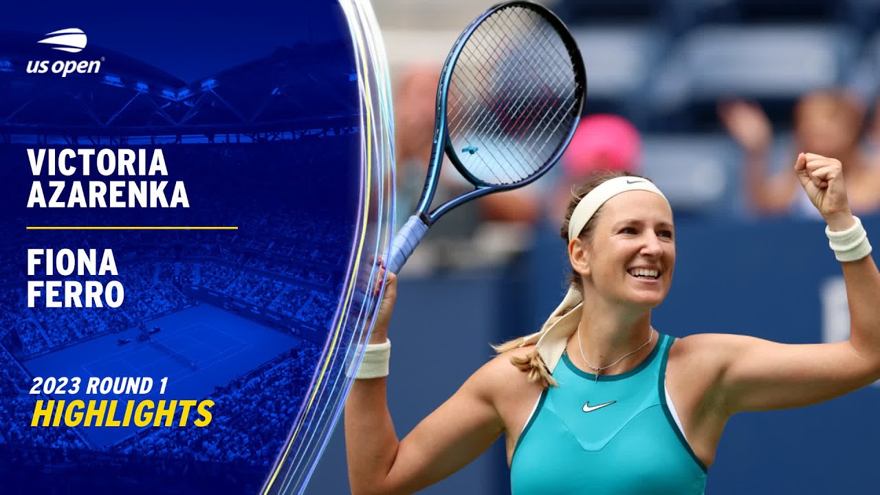 Victoria Azarenka vs. Fiona Ferro Highlights | 2023 US Open Round 1