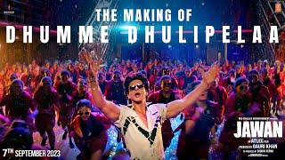 Jawan: The Making Of Dhumme Dhulipelaa |Shah Rukh Khan |Atlee |Anirudh | 7Th September 2023