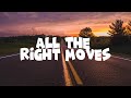 OneRepublic All The Right Moves Lyrics OneRepublic All The Right Moves Lyrics