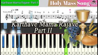Video thumbnail of "Karthave Mama Rajave | കർത്താവേ മമ രാജാവേ | Keyboard with Chords and Sheet Music | Ernakulam Tune"