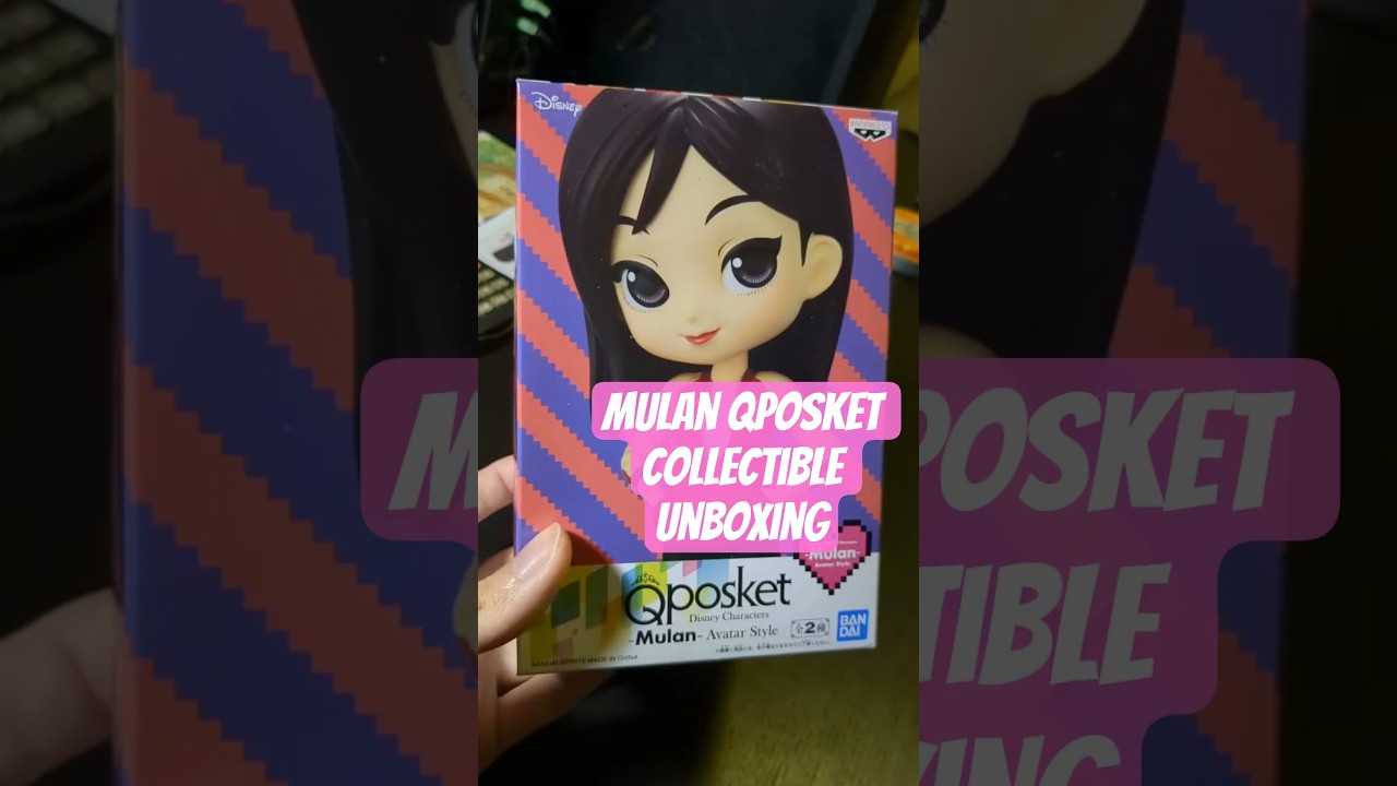 Disney Mulan Qposket figurine unboxing
