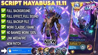 NEW UPDATE!! Script Skin Hayabusa 11.11 - Shura No Password | Full Effect Voice | Patch Terbaru