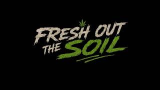 Smokiehogg Fresh out the soil (Official Audio) ft. Isis the Divine