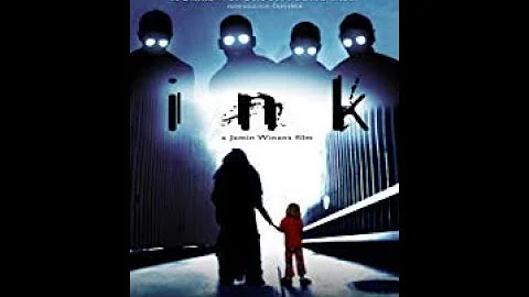 Ink 2009 Full Movie - DayDayNews