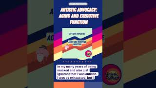 Autistic Advocacy: Aging and Executive Function | Autistic Advocacy