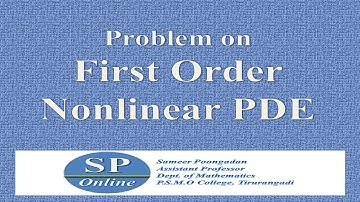 S3 M.Sc; PDE; Lecture 18-Problem on First Order Nonlinear PDE