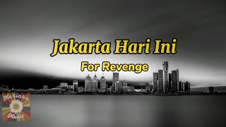 Jakarta Hari Ini - For Revenge X Stereo Wall (Official Lyrics Video)