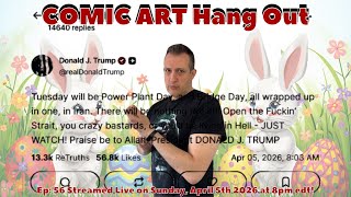 Comic Art Hang Out #56 - (Not so) Happy Easter Edition!