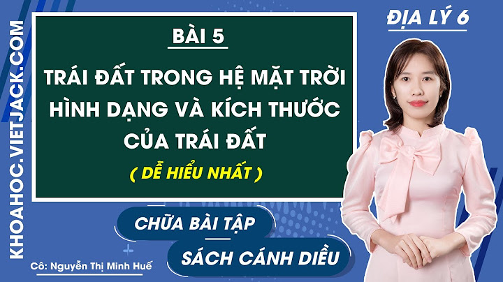 Bài tập 5 cua bài địa lý lớp 6 năm 2024