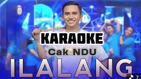 Karaoke ILALANG CAK NDU 
