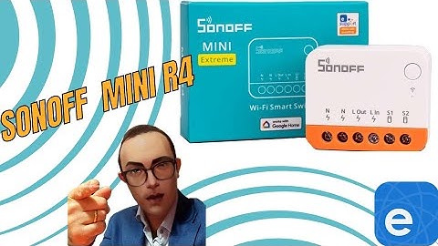 SONOFF MINI R4, test e cambio modalità funzionamento INTERRUTTORE a PULSANTE. per EWELINIK APP