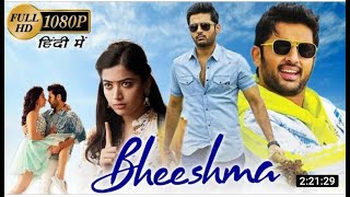 Bheeshma Hindi Nithin Rashmika Mandanna T