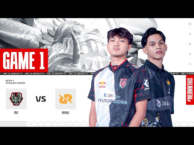 ALTER EGO ESPORTS vs RRQ HOSHI | Regular Season Week 9 Day 2 | Game 1 | #MPLIDS13 class=