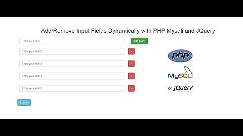 Add/Remove Input Fields Dynamically with PHP Mysqli and JQuery