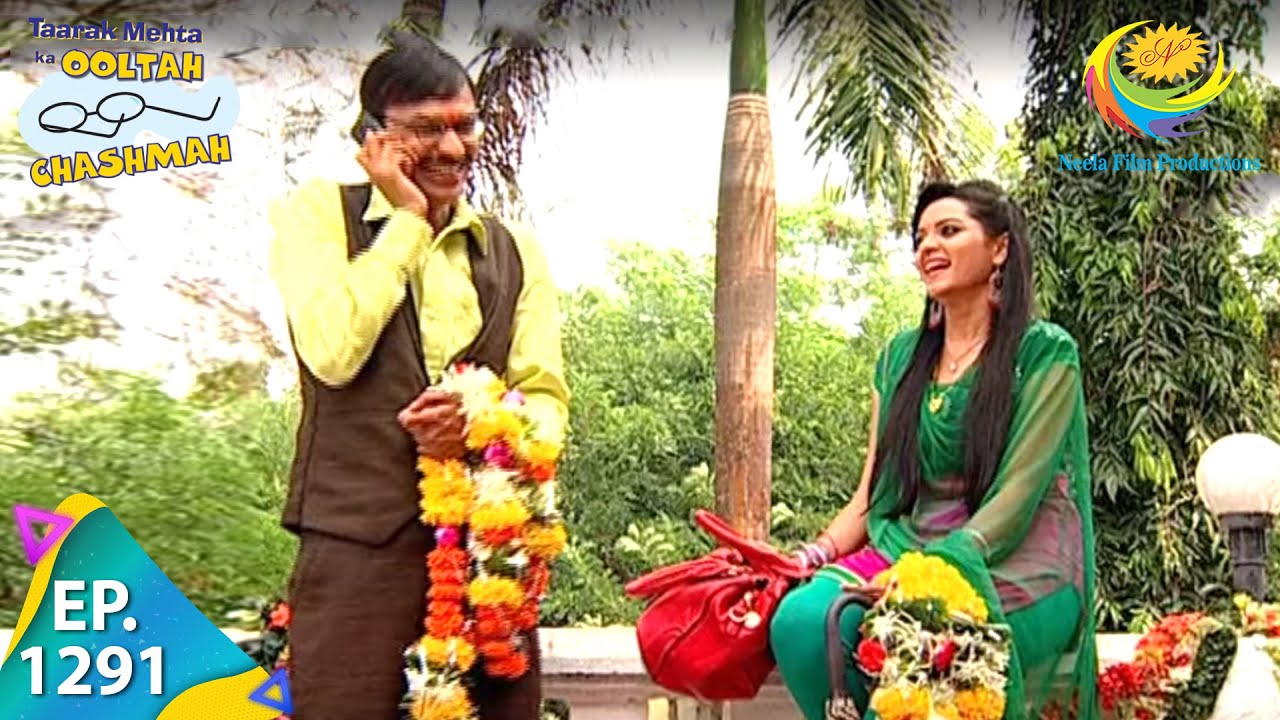 Taarak Mehta Ka Ooltah Chashmah - Episode 1291 - Full Episode