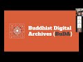 Introducing the bdrcs new platform buddhist digital archives