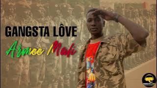 GANGSTA LOVE - ARME MALI ( son officiel 2023 )