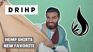 DRIHP Clothing Review - Shirts made from HEMP!