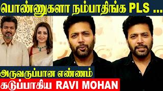 Ravi Mohan Angry Reply To Vijay Trisha Issue?- Sangeetha Vijay Divorce Aarti Keneesha Break Up