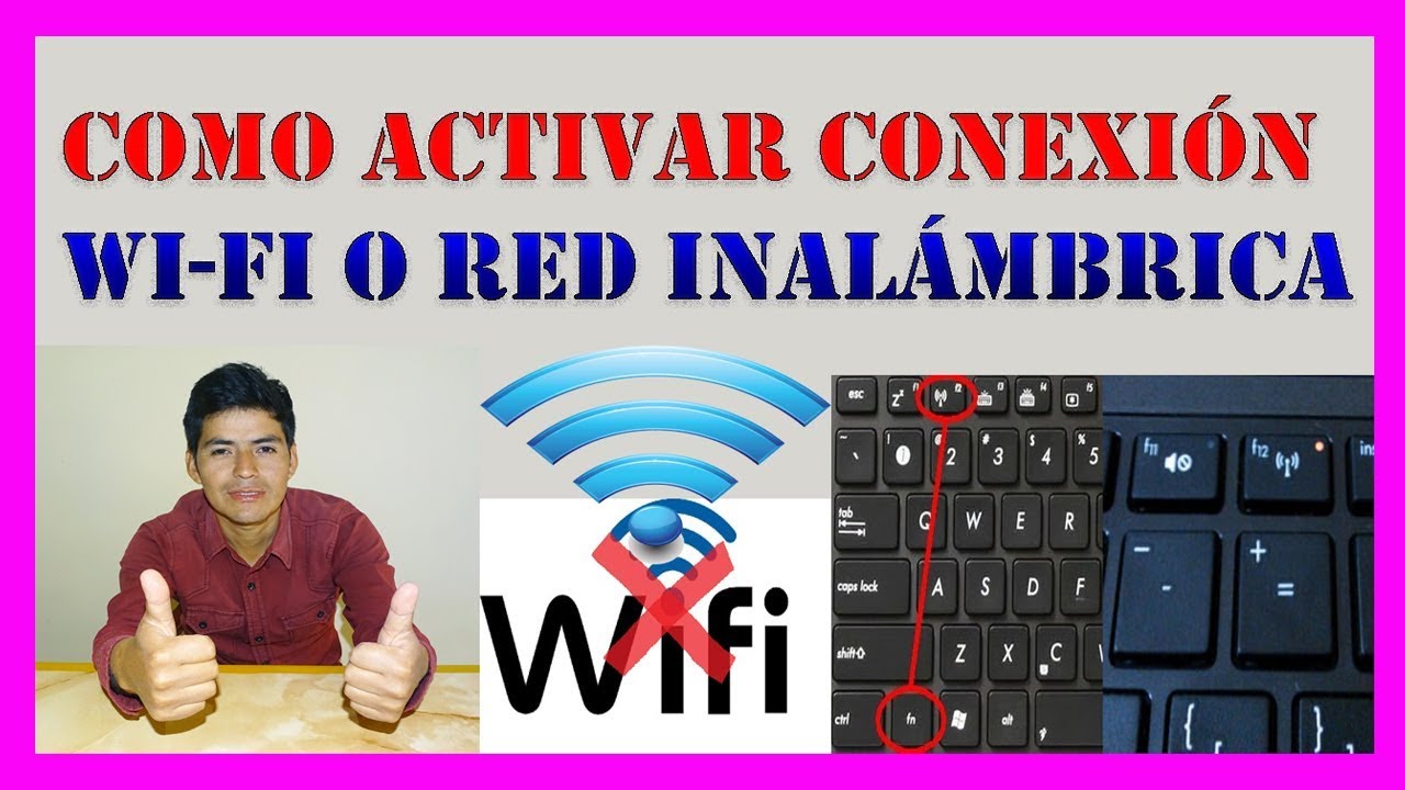  Como ACTIVAR CONEXIN WI FI O RED INALMBRICA en PC O LAPTOPMetodo Recomendado 100