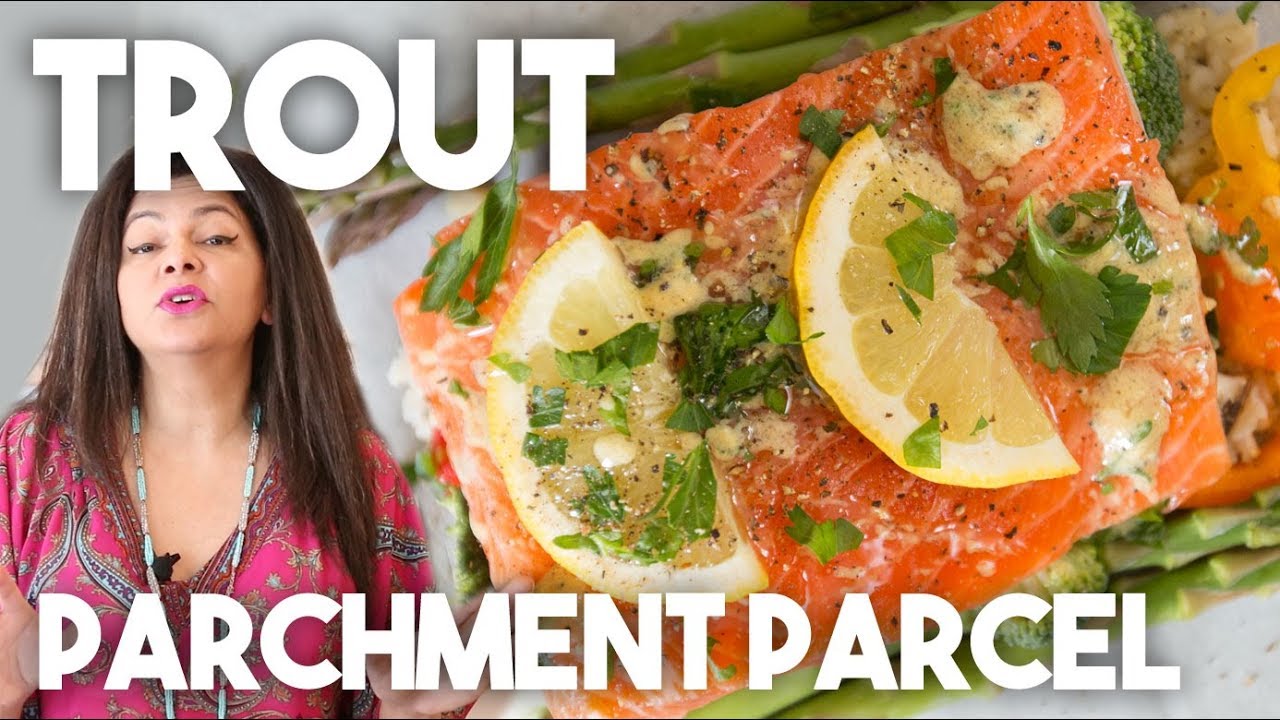 Trout in Parchment Parcel | Meal Prep | Kravings - YouTube