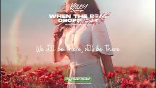 KALUMA - When The Beat Drops Out ( Lyric Video HD)